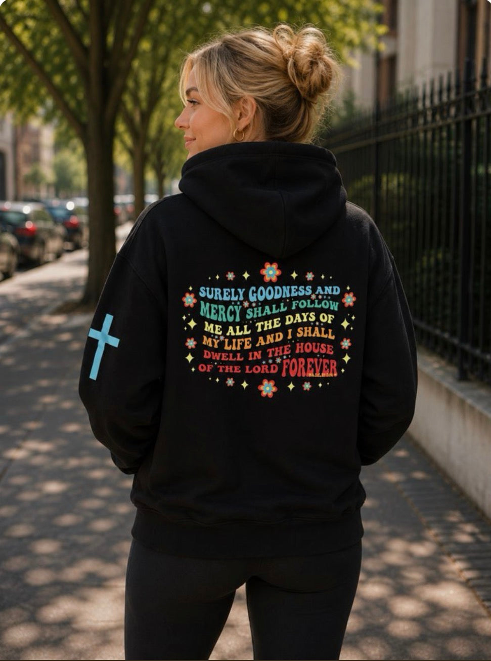 Surely Goodness and Mercy Hoodie - Black