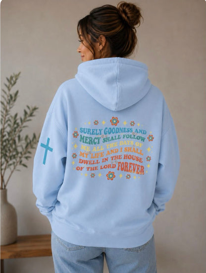 Surely Goodness and Mercy Hoodie - Powder Blue